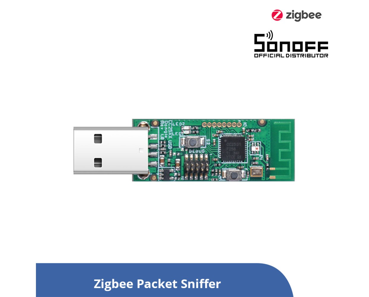 GloboStar® 80051 SONOFF CC2531-R3 - Zigbee Wireless USB Dongle - Packet Sniffer