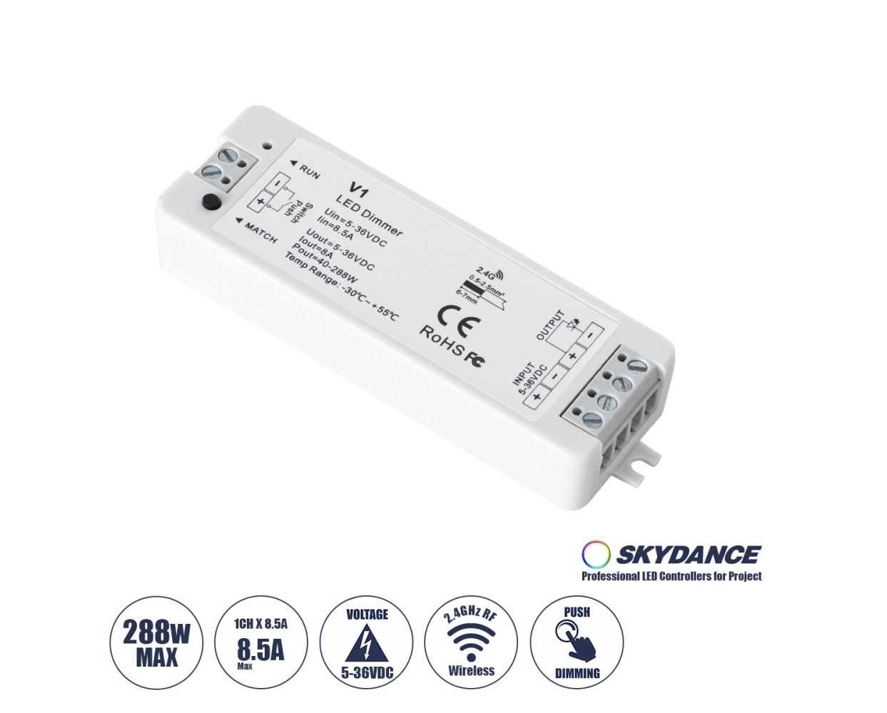 GloboStar® 71567 V1 SKYDANCE DC RF 2.4Ghz Dimmer High Speed Controller & Push Dimming 1 Κανάλι DC 5-36V 1 x 8A 288W - Max 8.5A 288W - IP20 Μ10 x Π3.5 x Υ2cm - 5 Years Warranty